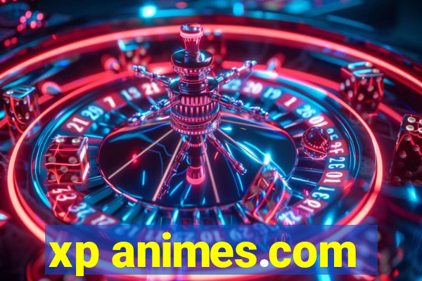 xp animes.com